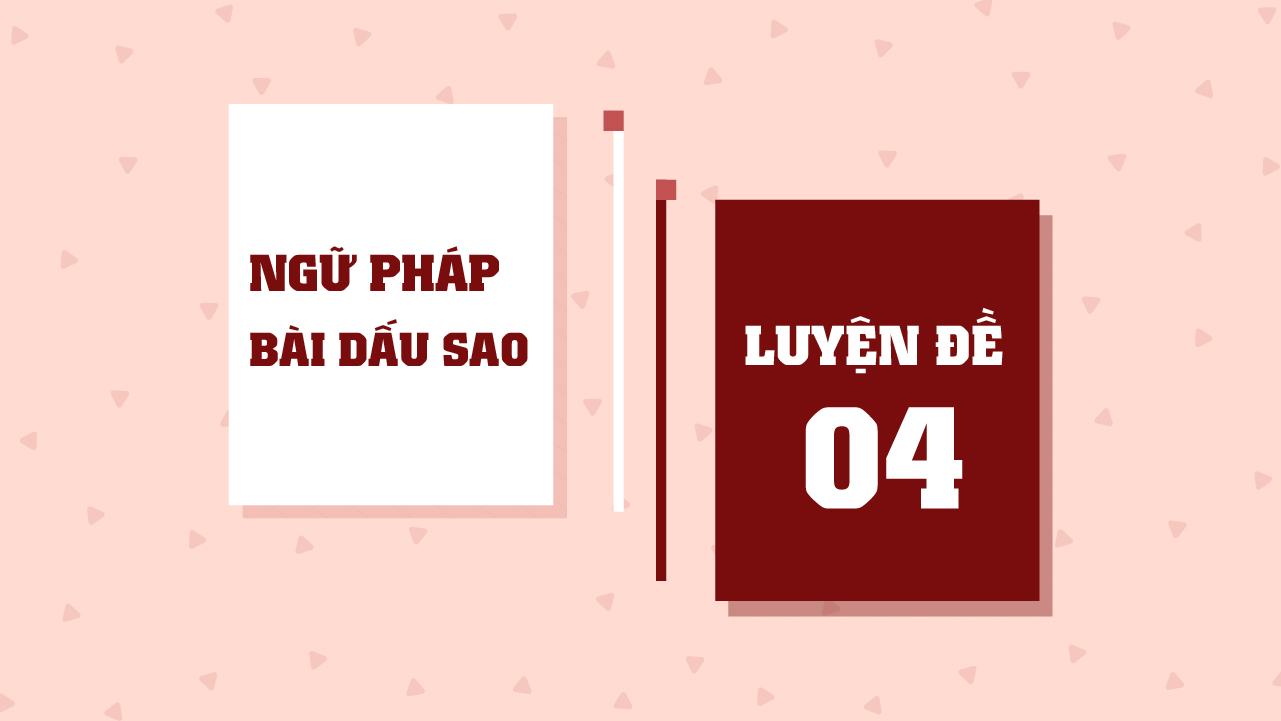 Luyện đề - Đề 4